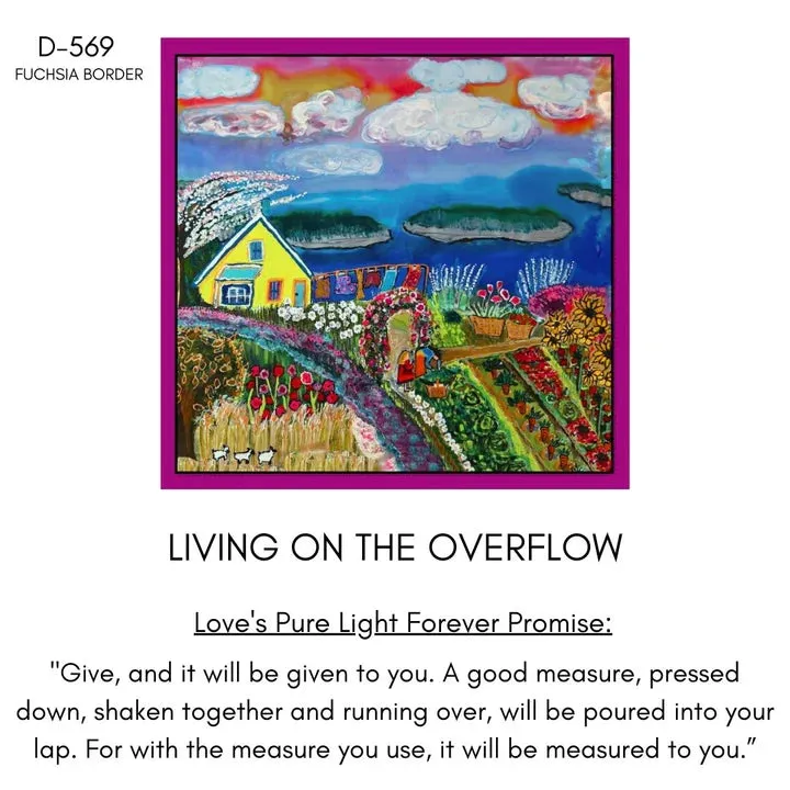 Love's Pure Light - Living On The Overflow, Fuchsia Border - BOGO